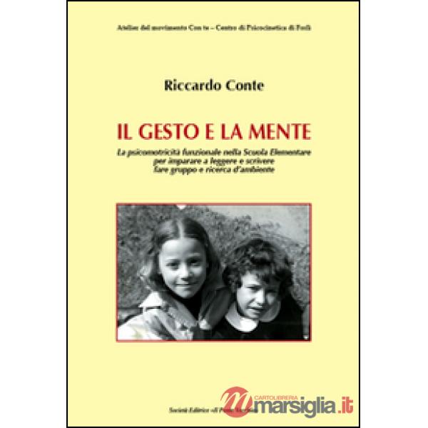 Gesto e la mente (Il)