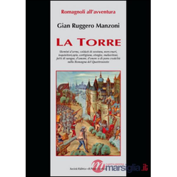 Romagnoli all'avventura. La Torre