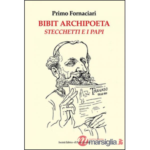 Bibit archipoeta. Stecchetti e i papi