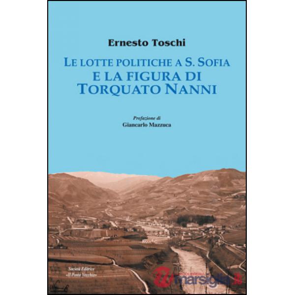 Lotte politiche a S. Sofia e la figura di Torquato Nanni (Le)