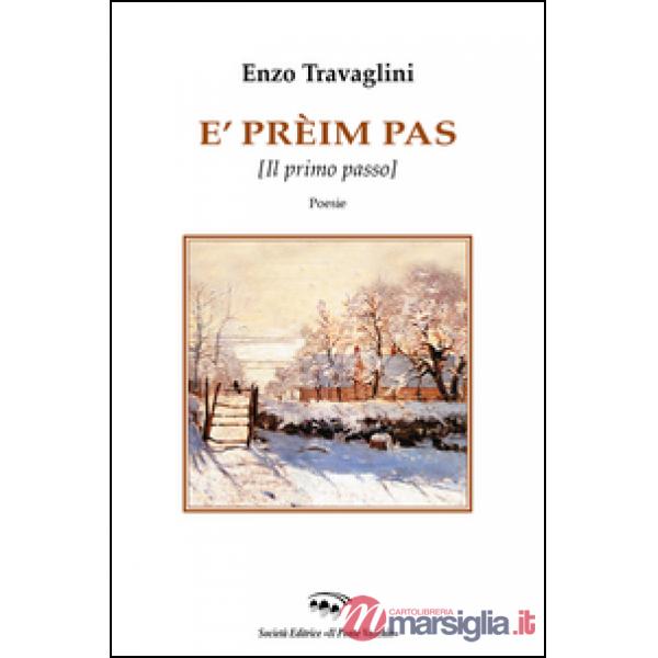 E' prèim pas (il primo passo)