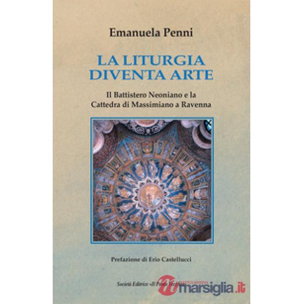 Liturgia diventa arte (La)