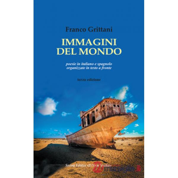 Immagini del mondo. Testo italiano e spagnolo. Ediz. bilingue