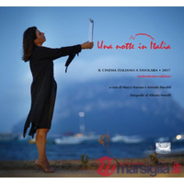 Notte in Italia. Il cinema italiano a Tavolara 2017 (Una)