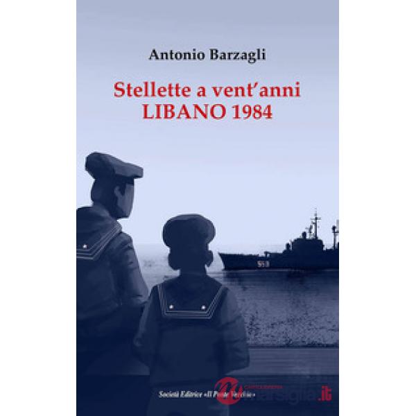 Stellette a vent'anni. Libano 1984