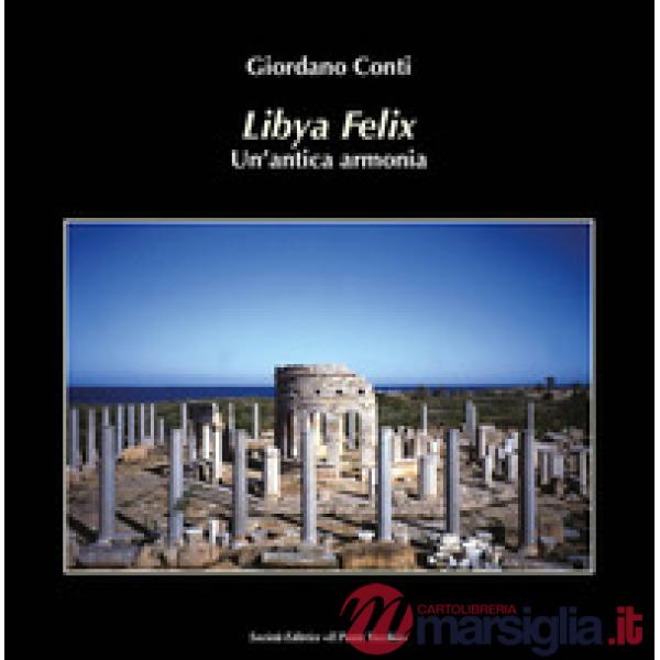 Lybia felix. Un'antica armonia