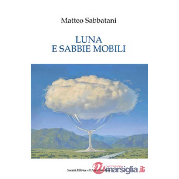 Luna e sabbie mobili
