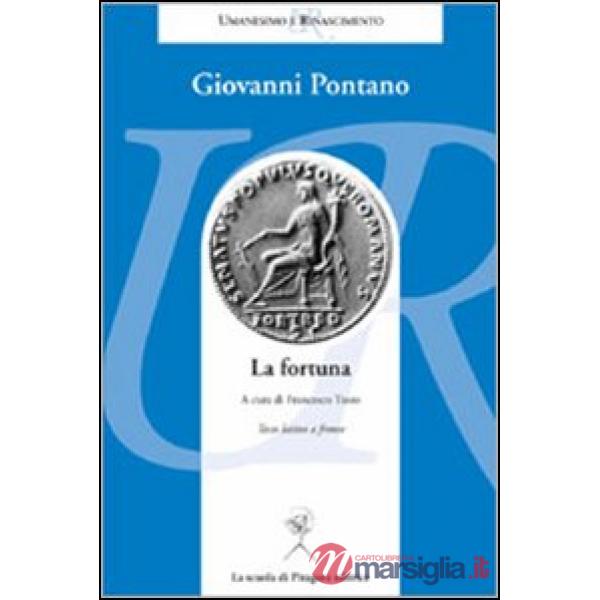 Fortuna. Testo latino a fronte (La)