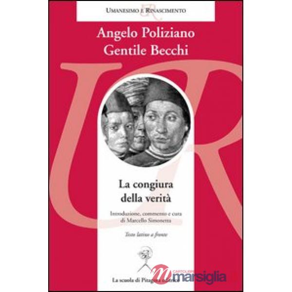 Congiura della verità. Testo latino a fronte (La)