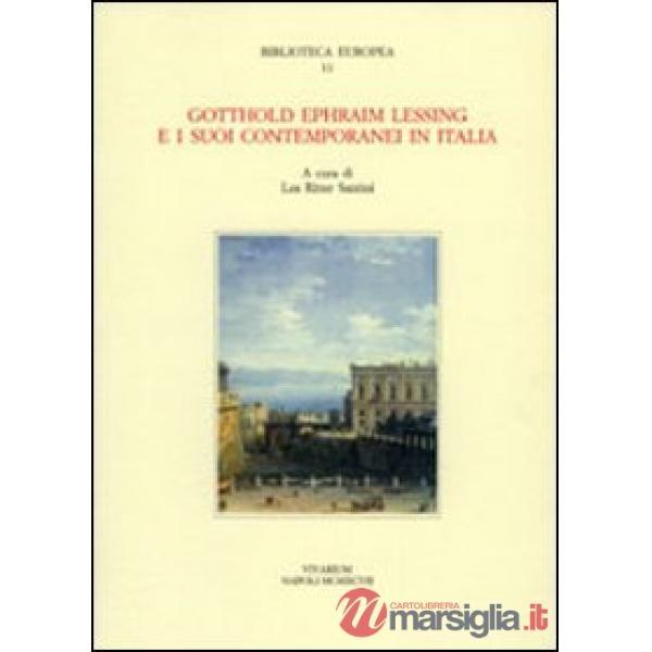 Gotthold Ephraim Lessing e i suoi contemporanei in Italia