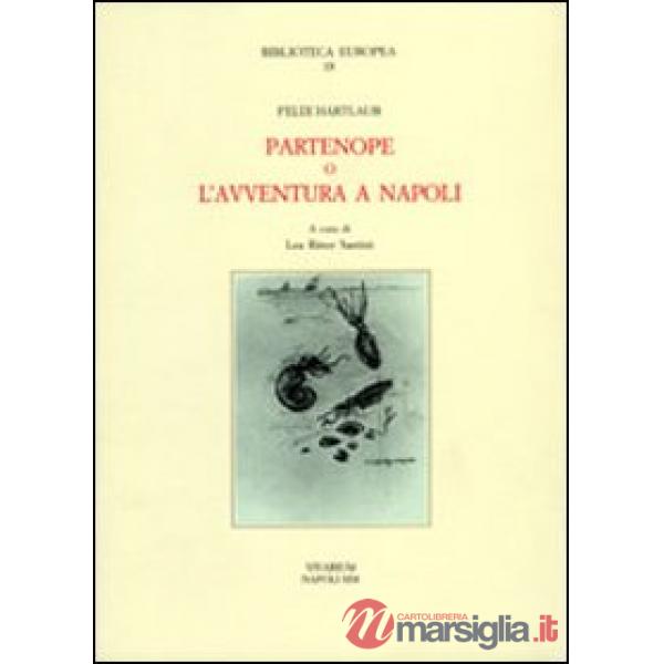Partenope o l'avventura a Napoli