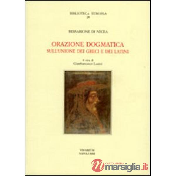 Orazione dogmatica sull'unione dei greci e dei latini