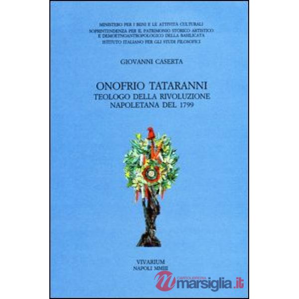 Onofrio Tataranni. Teologo della rivoluzione napoletana del 1799