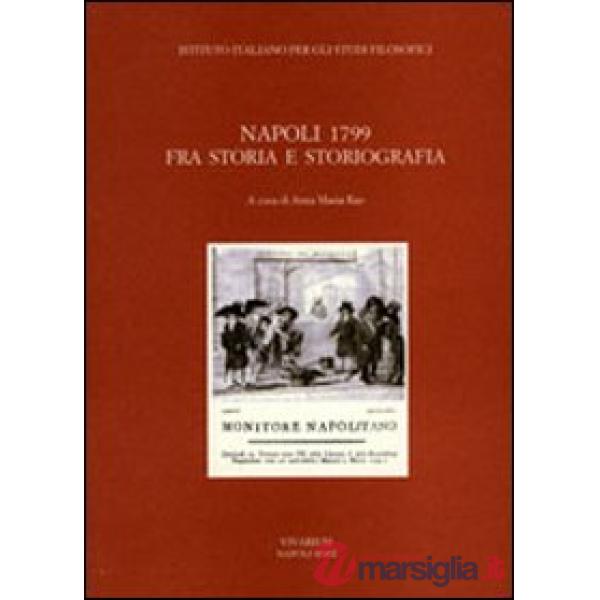 Napoli 1799. Fra storia e storiografia