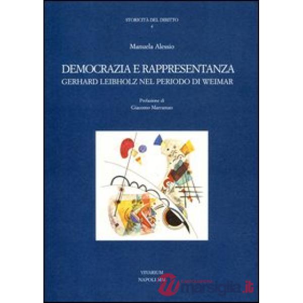 Democrazia e rappresentanza. Gerhard Leibholz nel periodo di Weimar