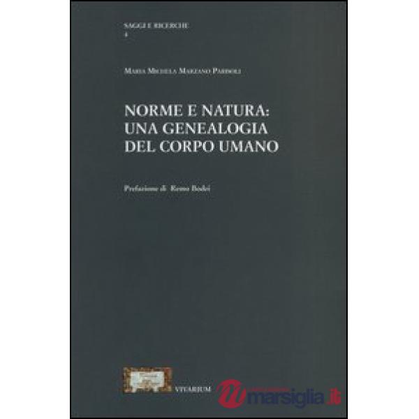 Norme e natura. Una genealogia del corpo umano