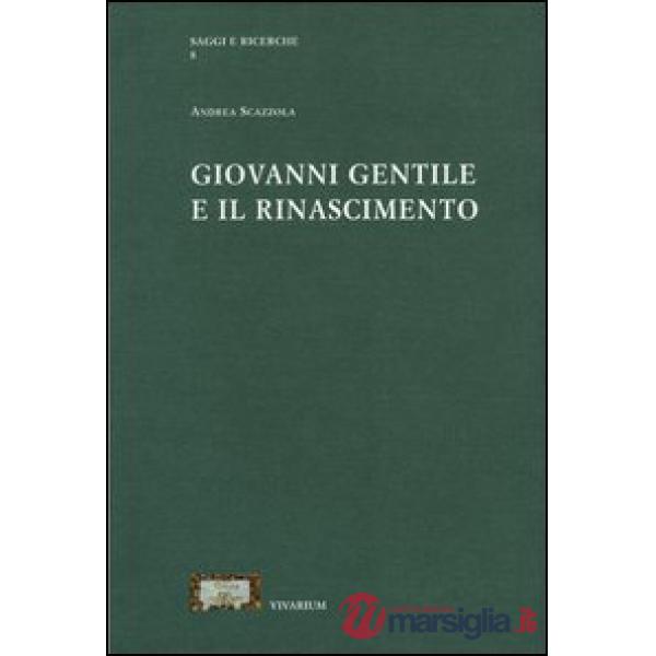 Giovanni Gentile e il Rinascimento
