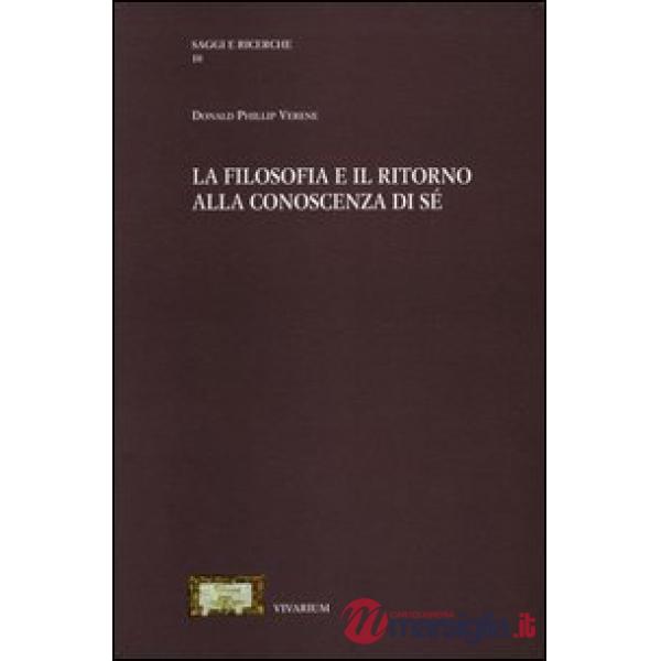 Filosofia e il ritorno alla conoscenza di sé (La)