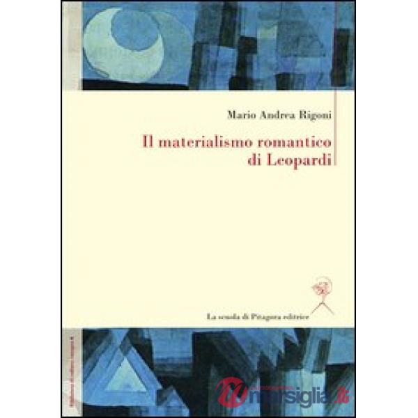 Materialismo romantico di Leopardi (Il)