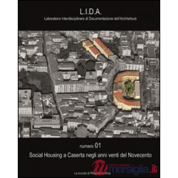 Social housing a Caserta negli anni venti del Novecento