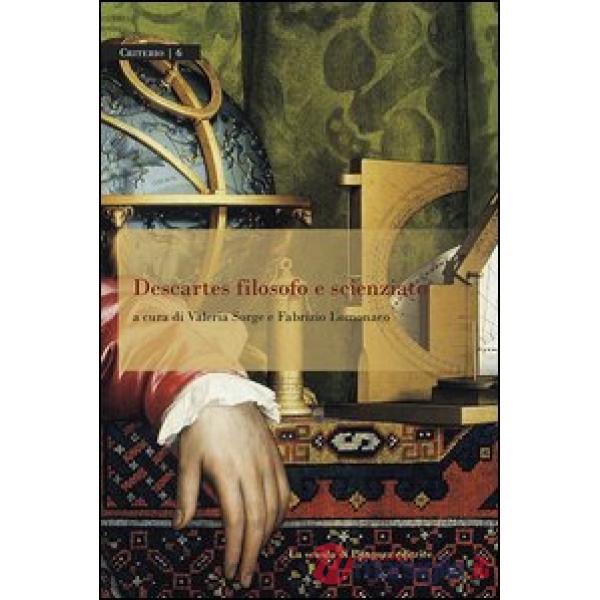 Descartes filosofo e scienziato