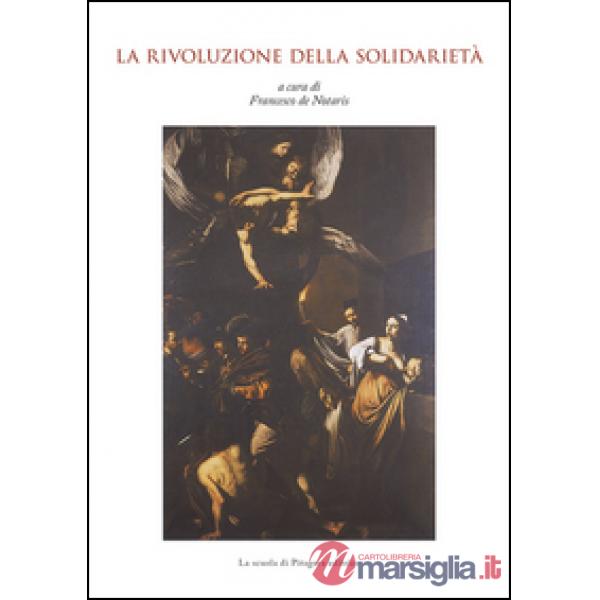 Rivoluzione della solidarietà (La)