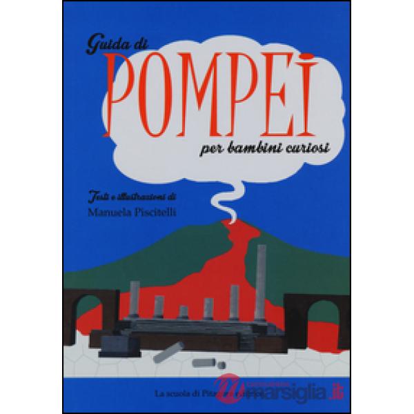 Guida di Pompei per bambini curiosi