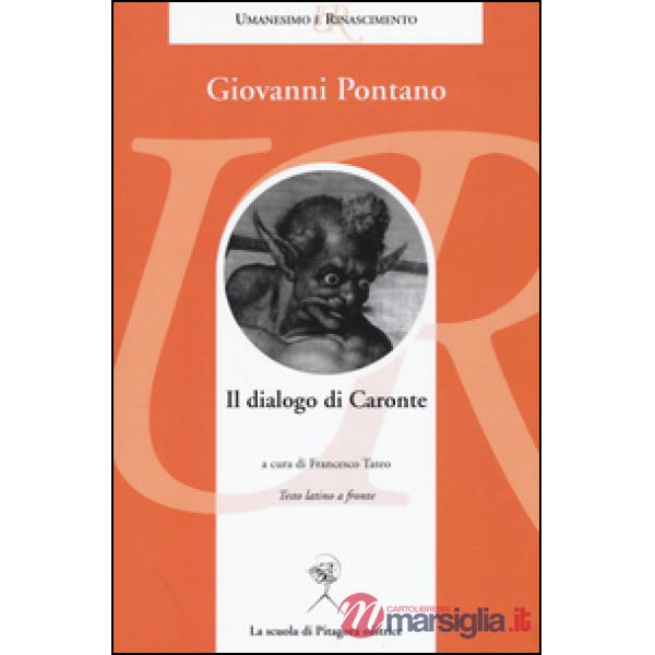 Dialogo di Caronte. Testo latino a fronte (Il)