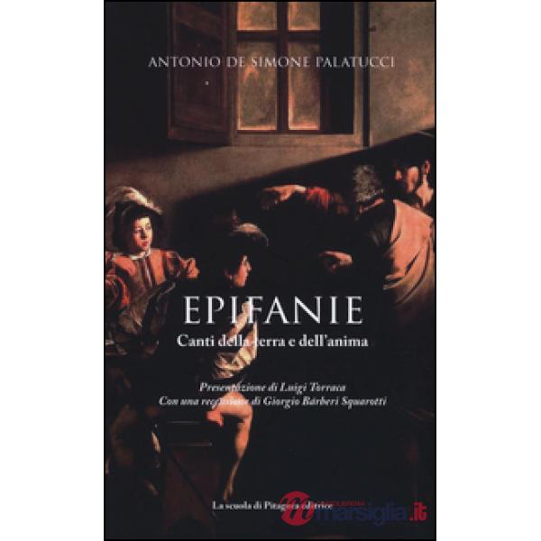 Epifanie. Canti della terra e dell'anima