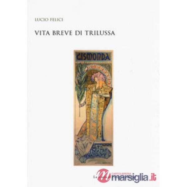 Vita breve di Trilussa