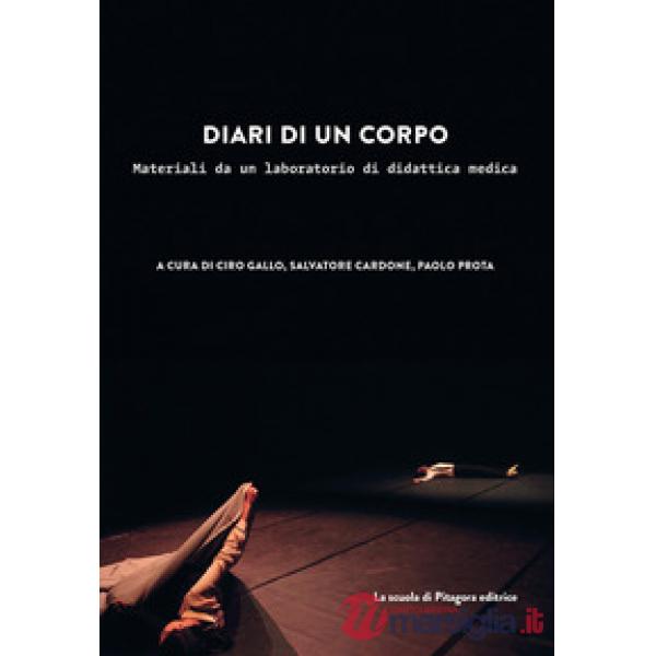 Diari di un corpo. Materiali da un laboratorio di didattica medica