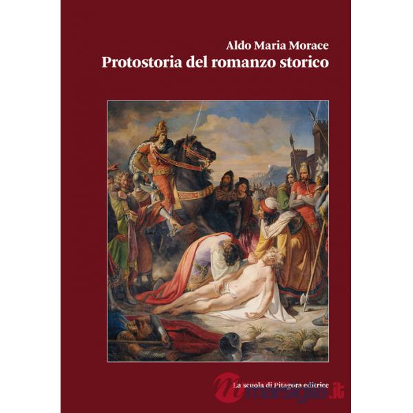 Protostoria del romanzo storico
