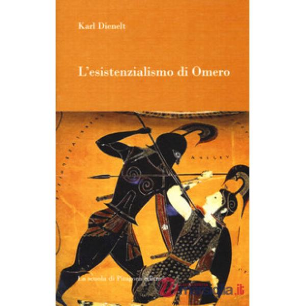 Esistenzialismo di Omero (L')