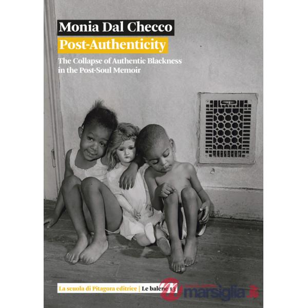 Post-authenticity. The collapse of authentic blackness in the post-soul memoir