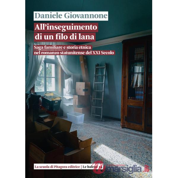 All'inseguimento di un filo di lana. Saga familiare e storia etnica nel romanzo statunitense del XXI secolo