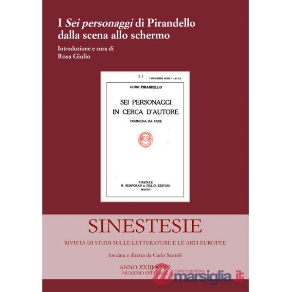 I «Sei personaggi» di Pirandello dalla scena allo schermo