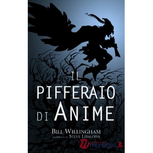 Pifferaio di anime (Il)