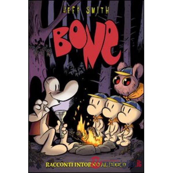 Racconti intorno al fuoco. Bone