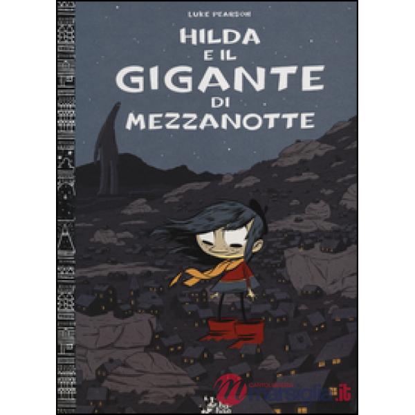 Hilda e il gigante di mezzanotte