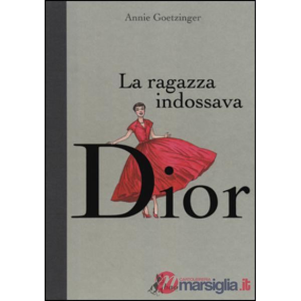 Ragazza indossava Dior (La)