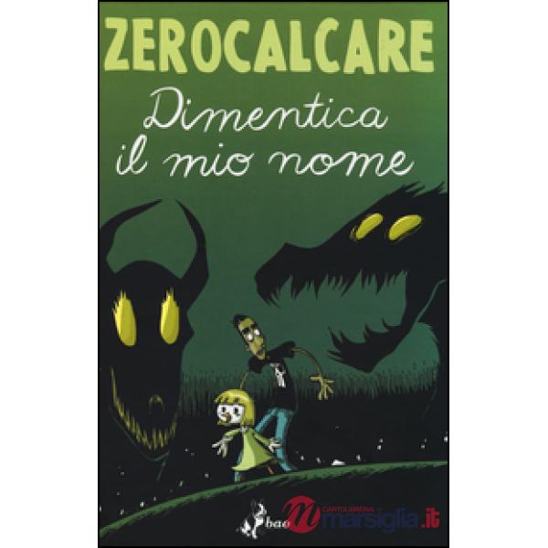 Dimentica il mio nome