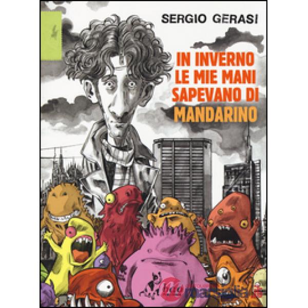 In inverno le mie mani sapevano di mandarino