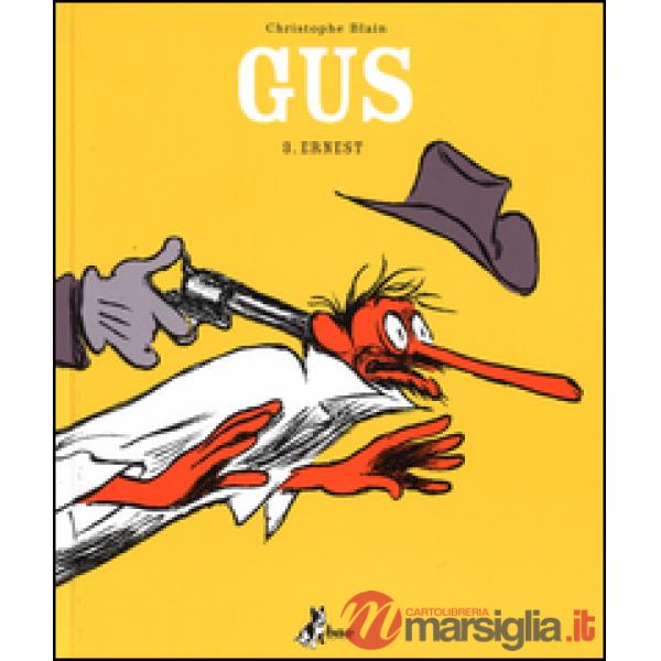 Ernest. Gus. Vol. 3