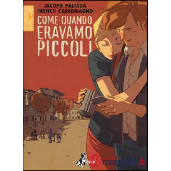 Come quando eravamo piccoli