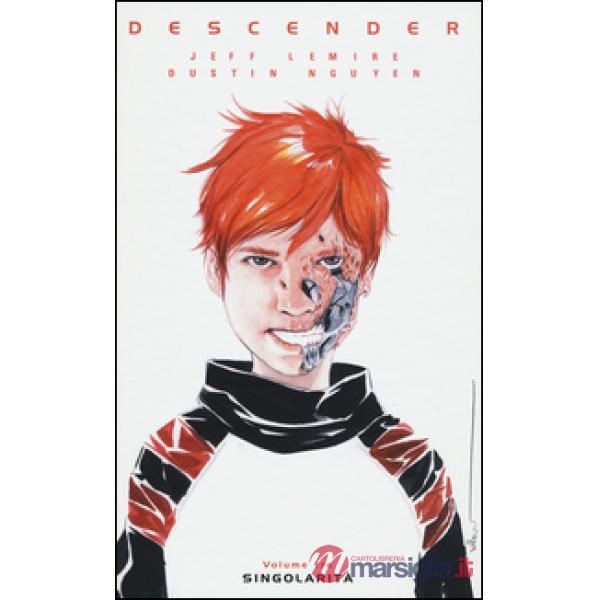 Descender. Vol. 3: Singolarità