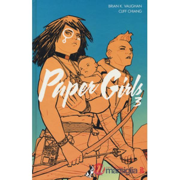 Paper girls. Vol. 3