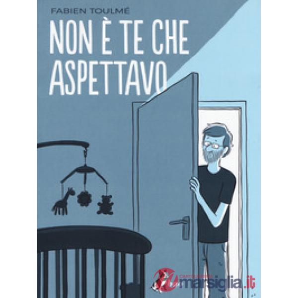 Non è te che aspettavo