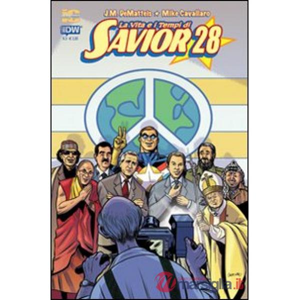 Vita e i tempi di Savior 28 (La). Vol. 3