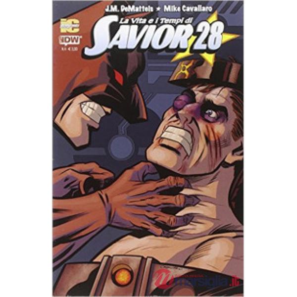 Vita e i tempi di Savior 28 (La). Vol. 4