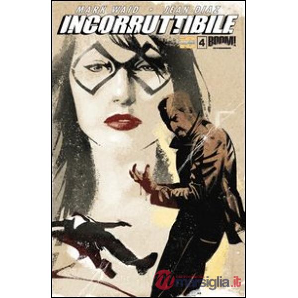 Incorruttibile. Vol. 4